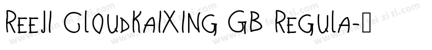 Reeji CloudKaiXing GB Regula字体转换